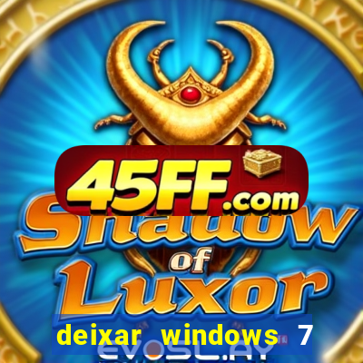 deixar windows 7 mais rapido